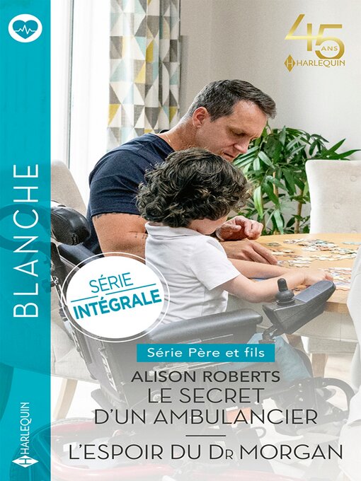Title details for Le secret d'un ambulancier--L'espoir du Dr Morgan by Alison Roberts - Available